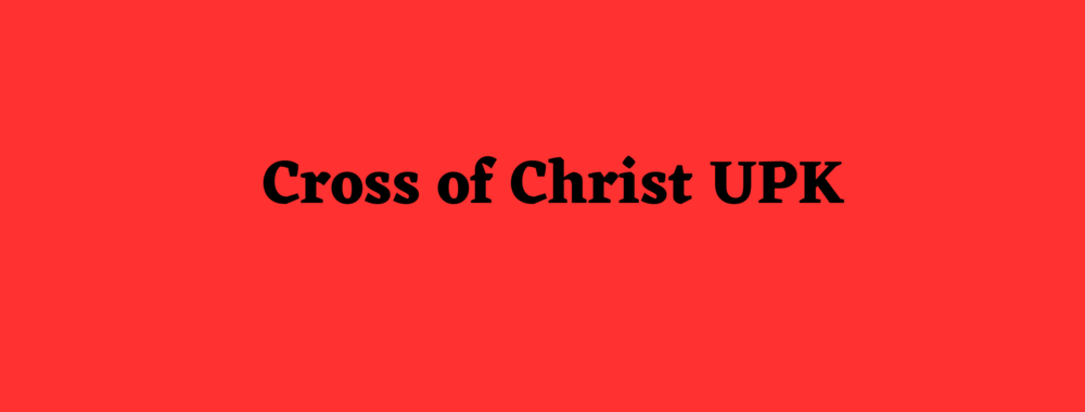 Cross of Christ UPK