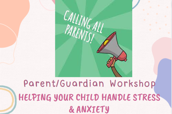 Helping your child handle stress & anxiety