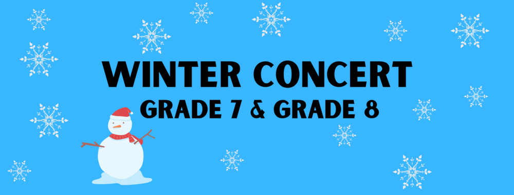 Grade 7  & 8 Concert 12/21